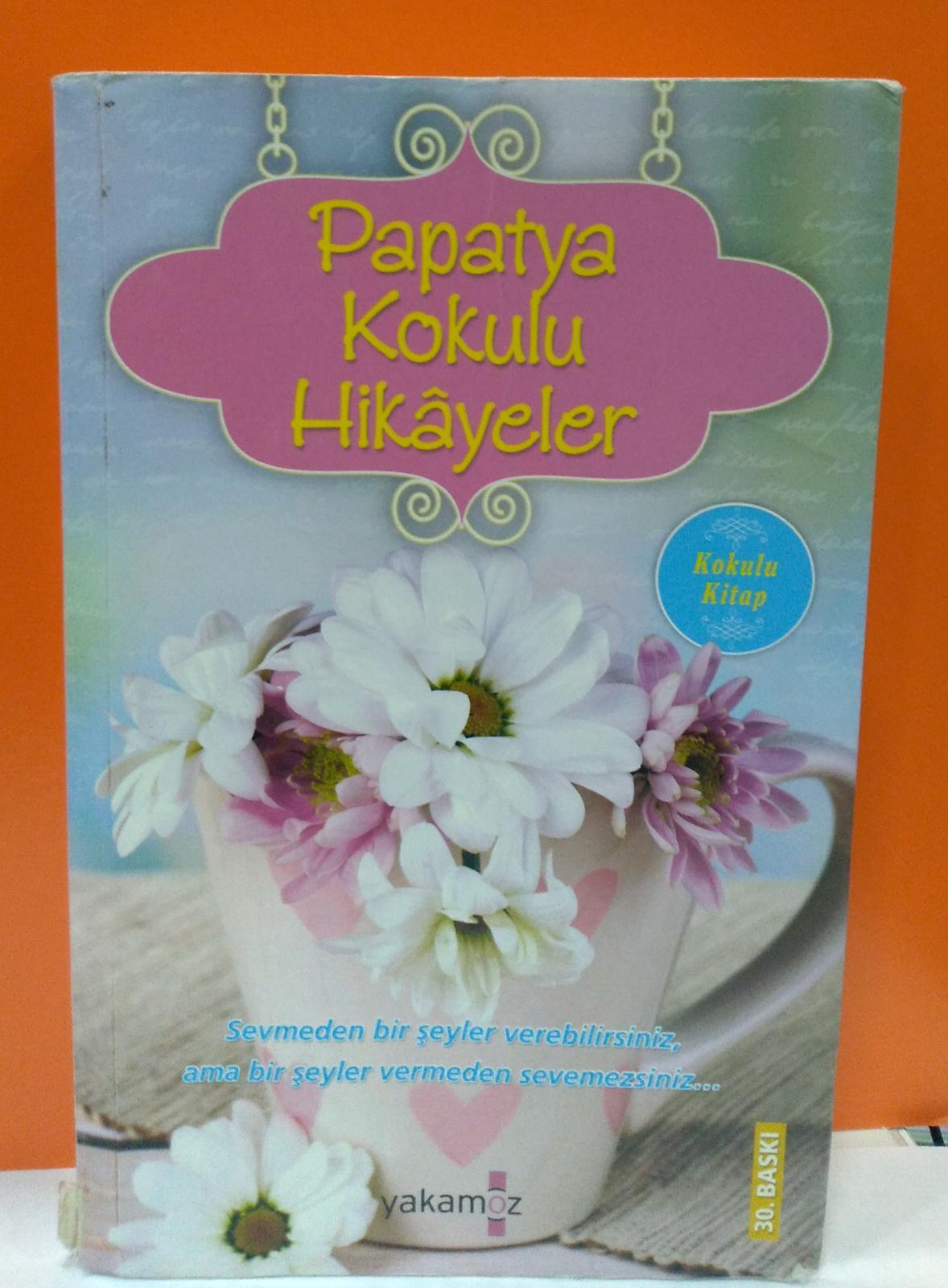 Papatya Kokulu Hikayeler - Ender Haluk Derince