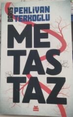 Metastaz -  Barış Pehlivan