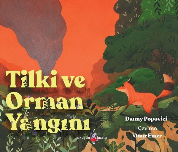 Tilki ve Orman Yangını - Danny Popovici