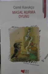 Masal Kurma Oyunu - Cemil Kavukçu