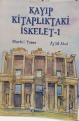 Kayıp Kitaplıktaki İskelet - Aytül Akal