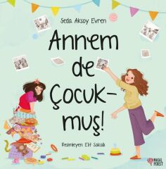 Annem de Çocukmuş -  Seda Aksoy Evren