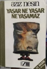 Yaşar Ne Yaşar Ne Yaşamaz -  Aziz Nesin