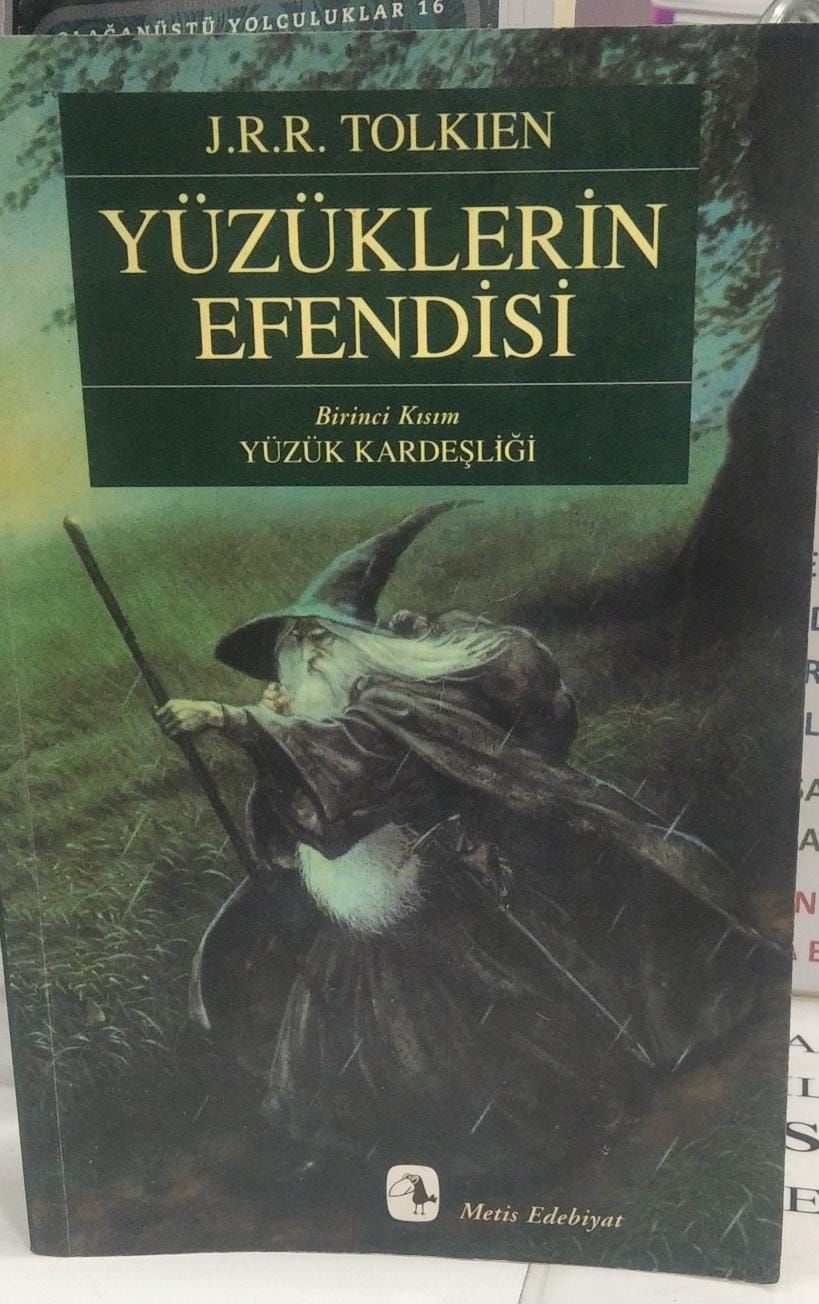 Yüzüklerin Efendisi Serisi 1 - Yüzük Kardeşliği / J. R. R. Tolkien