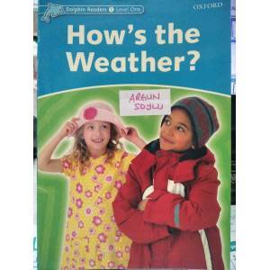 HOW'S THE WEATHER - OXFORD - DOLPHİN READERS 1 LEVEL ONE