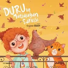 Duru ve Mutluluğun Şarkısı - Gupse Özay