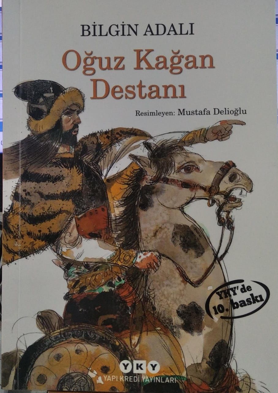 Oğuz Kağan Destanı - Bilgin Adalı