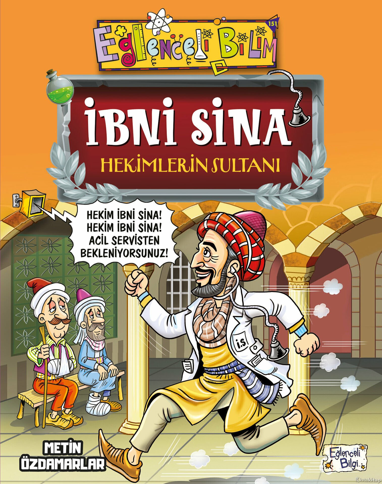 İbni Sina Hekimlerin Sultanı - Metin Özdamarlar