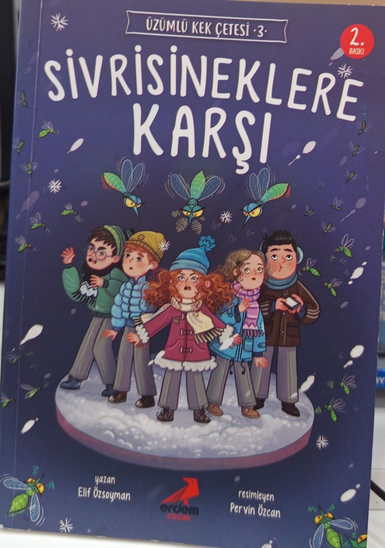Sivrisineklere Karşı - Üzümlü Kek Çetesi 3