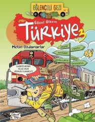 Güzel Ülkem Türkiye 3 - Eğlenceli Bilgi Yayınları - Metin Özdamarlar