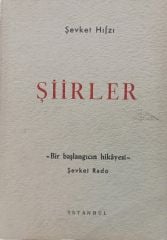 Şevket Hıfzı - Şiirler - Bir Başlangıcın Hikayesi