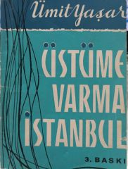 Ümit Yaşar - Üstüme Varma İstanbul
