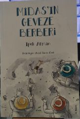 Midas'ın Geveze Berberi - İpek Arman