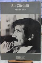 Ahmet Telli - Su Çürüdü