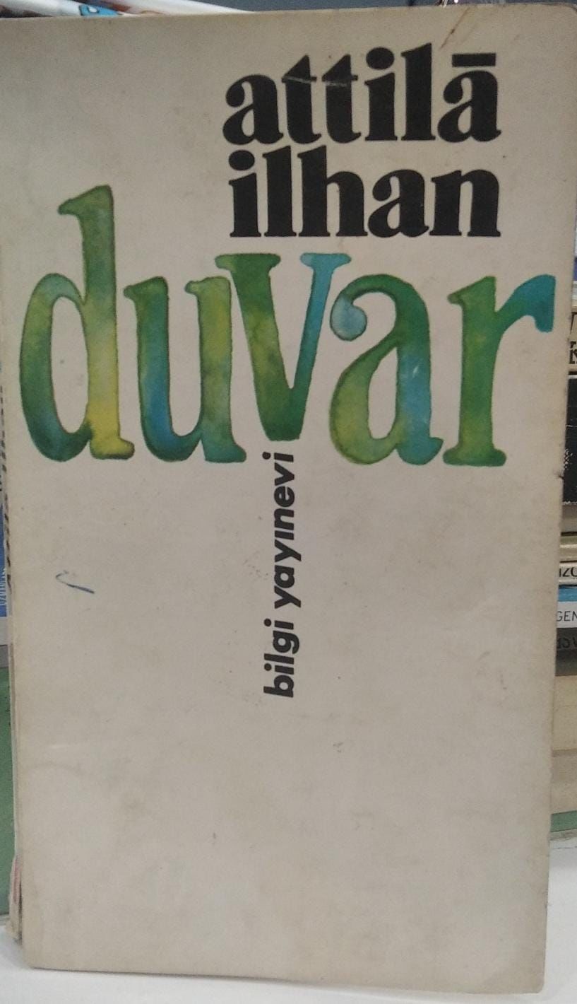 Duvar – Atilla İlhan