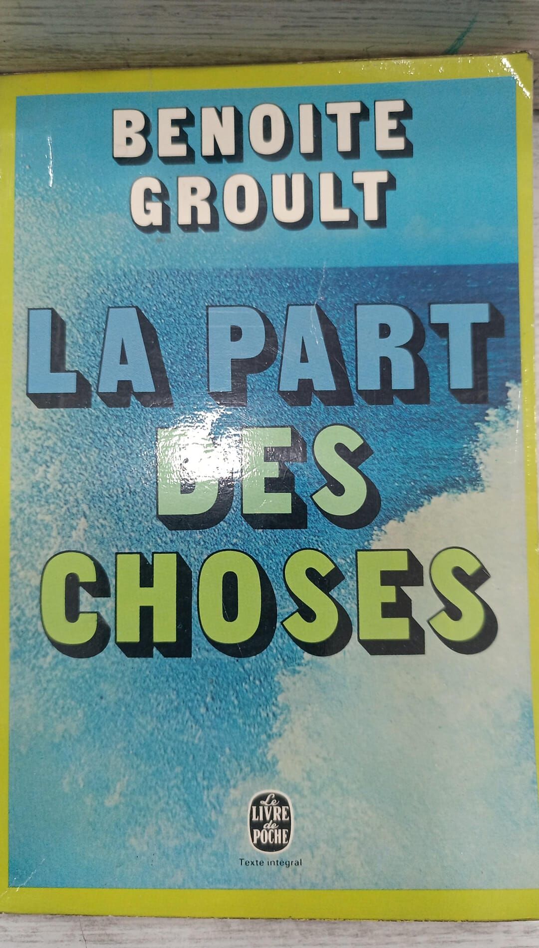 Benoite Groult - La Part Des Choses