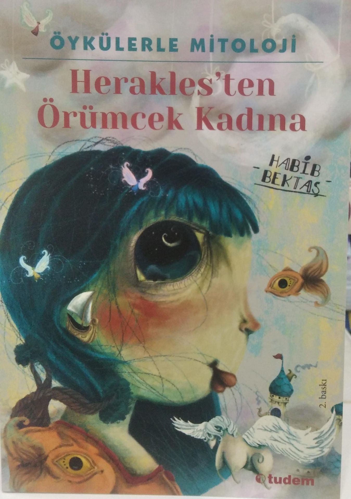 Herakles'ten Örümcek Kadına - Habib Bektaş
