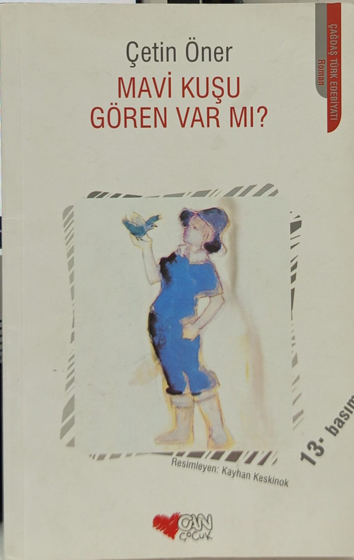 Mavi Kuşu Gören Var mı - Çetin Öner