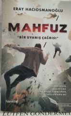 Mahfuz - Bir Uyanış Çağrısı