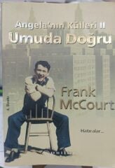 Angela'nın Külleri 2 - Umuda Doğru - Frank McCourt