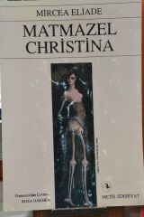 Matmazel Christina - Mircea Eliade