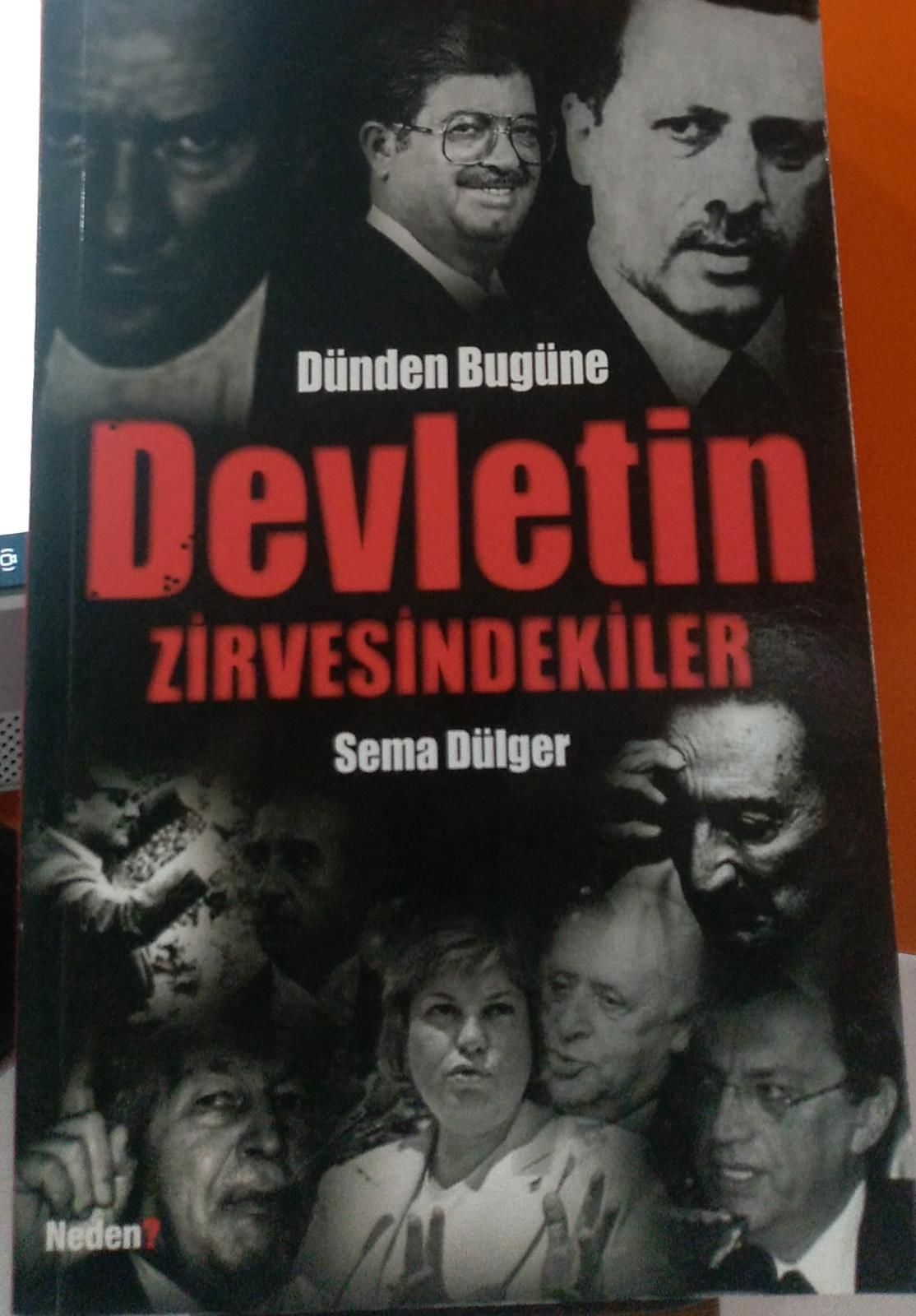 Dünden Bugüne Devletin Zirvesindekiler