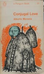 Conjugal Love - Alberto Moravia