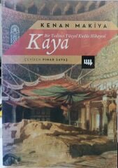 Kaya - Bir Yedinci Yüzyıl Kudüs Hikayesi - Kenan Makiya