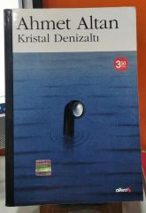 Kristal Denizaltı - Ahmet Altan/ 2.el