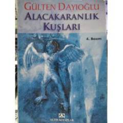 ALACAKARANLIK KUŞLARI
