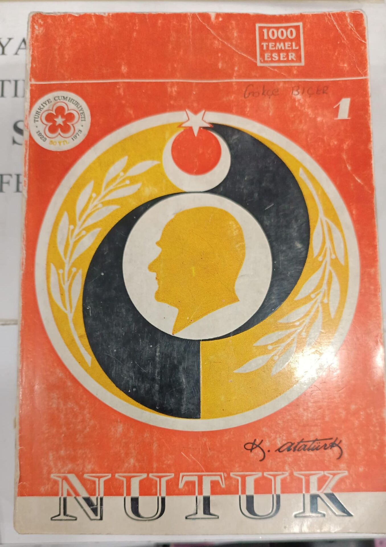 Nutuk 1.Cilt - Milli Eğitim Baımevi - İlk basım - 1973