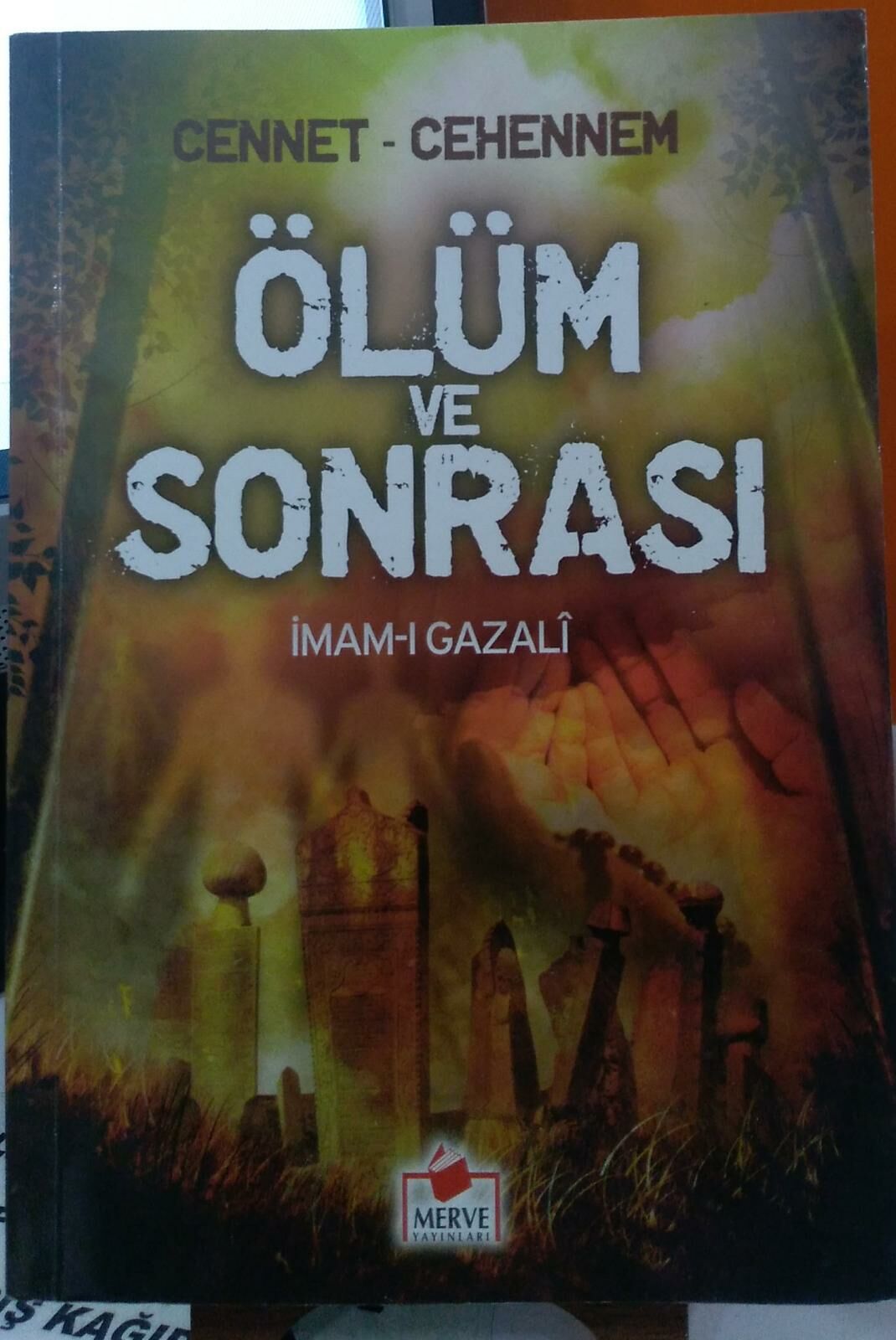 Cennet - Cehennem Ölüm ve Sonrası