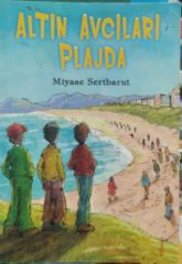 Altın Avcıları Plajda - Miyase Sertbarut
