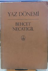 Yaz Dönemi- BEHÇET NECATİGİL