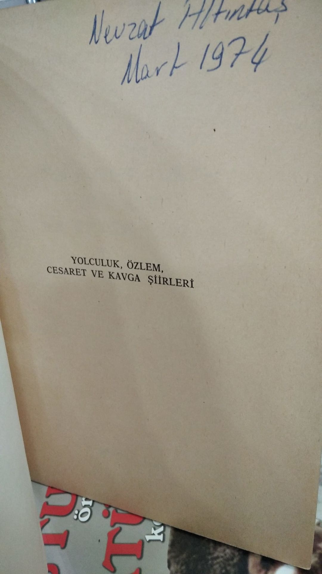 ATAOL BEHRAMOĞLU - YOLCULUK, ÖZLEM, CESARET VE KAVGA ŞİİRLERİ