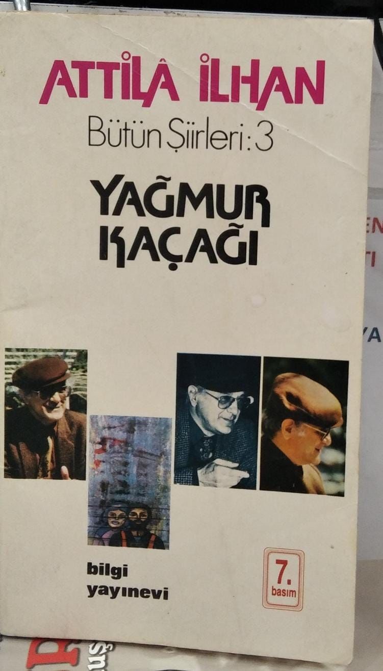 Yağmur Kaçağı - ATTİLA İLHAN