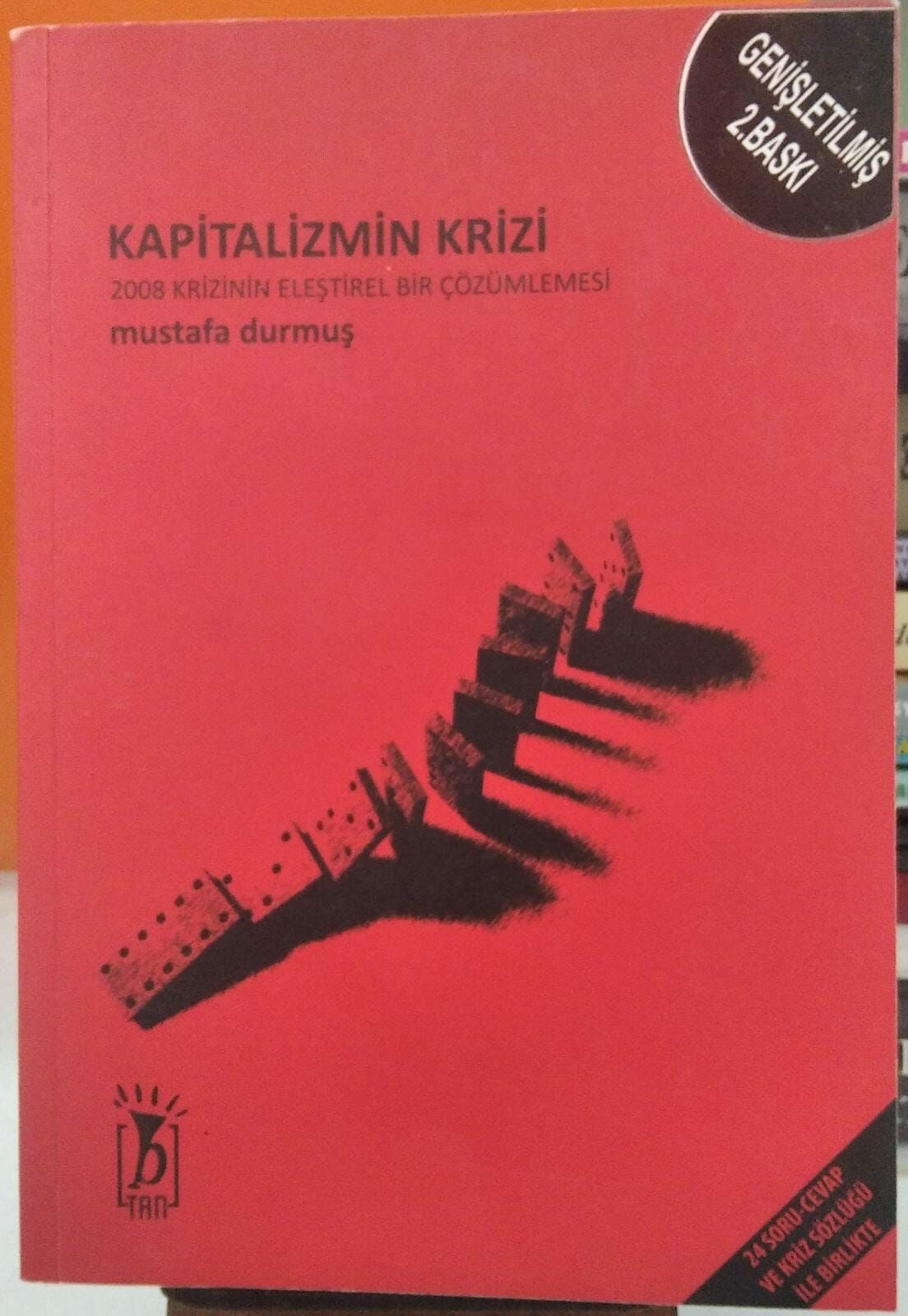 Kapitalizmin Krizi - Mustafa Durmuş - 2.EL