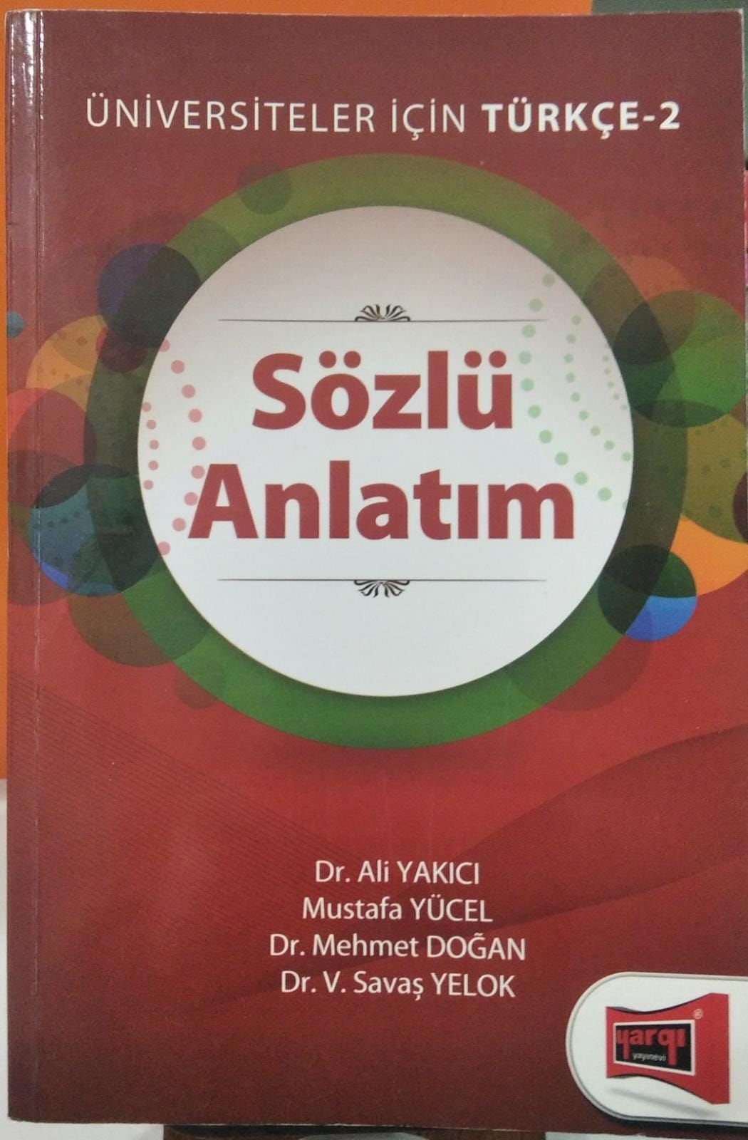 Sözlü Anlatım Üniversiteler İçin Türkçe  2 - 2.EL