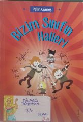 Bizim Sınıfın Halleri - Pelin Güneş
