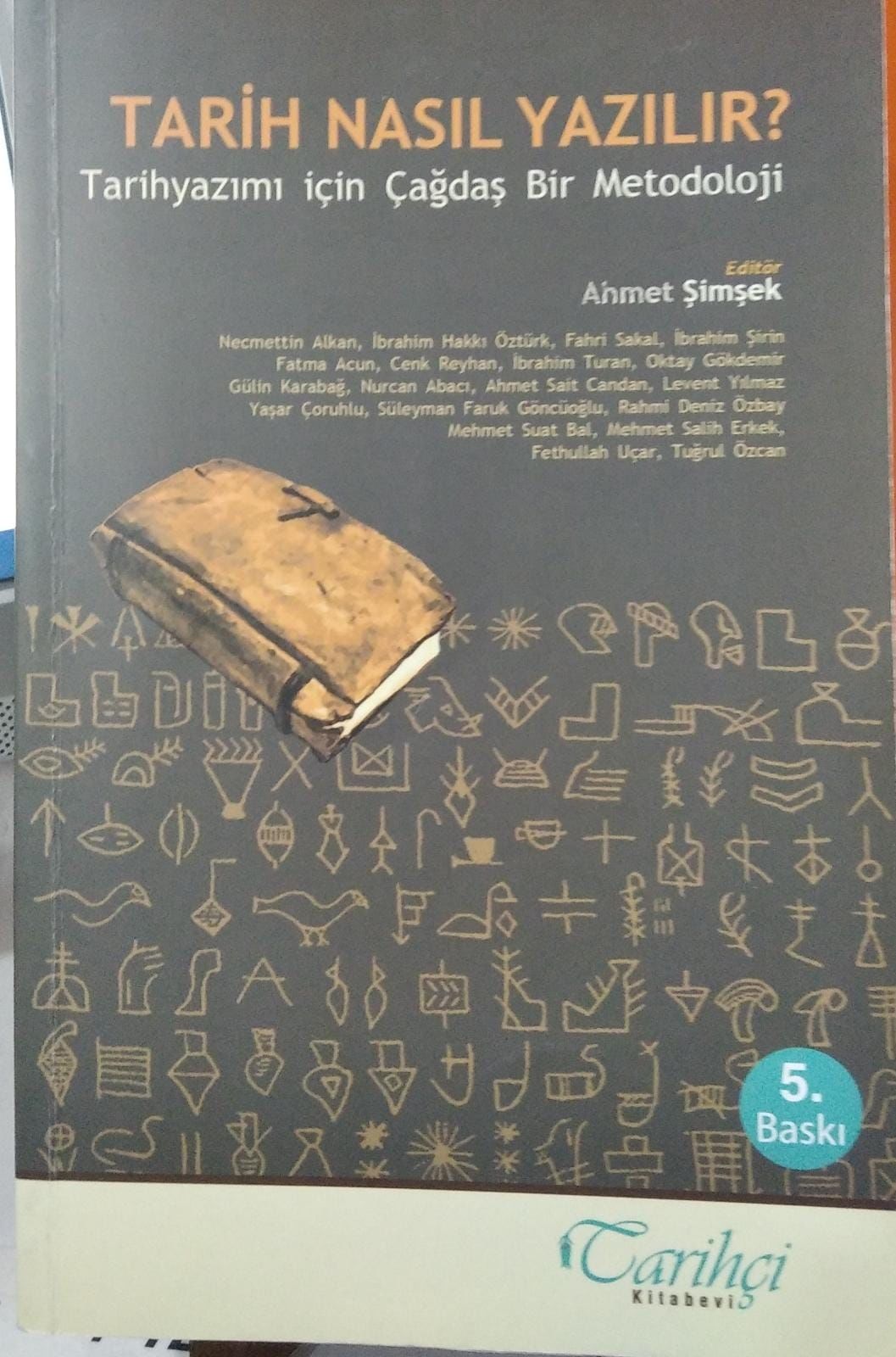 Tarih Nasıl Yazılır? - Ahmet Şimşek - 2.EL