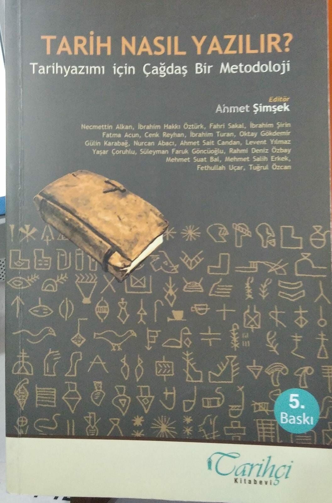 Tarih Nasıl Yazılır? - Ahmet Şimşek - 2.EL