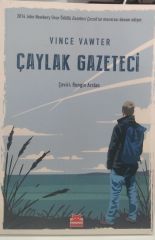 Çaylak Gazeteci - Vince Vawter