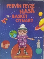 Pervin Teyze Nasıl Basket Oynar? - Serhan Kansu