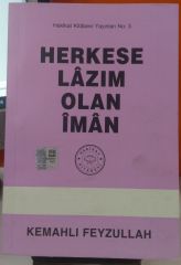 Herkese Lazım Olan İman