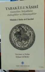 Tabakat-ı Nasıri Gazneliler, Selçuklular, Atabeglikler ve Harezmşahlar Minhac