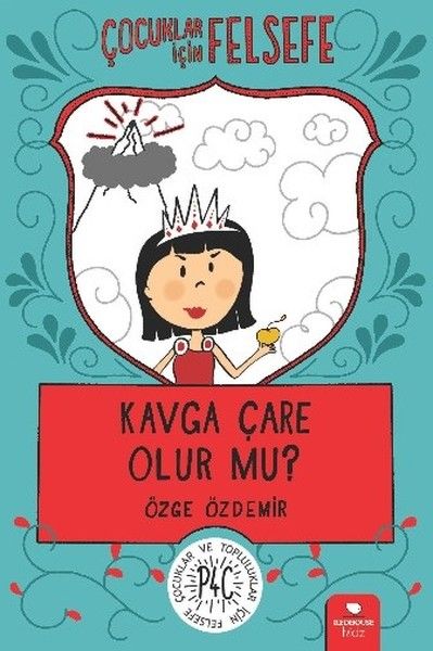 Kavga Çare Olur mu?-Çocuklar İçin