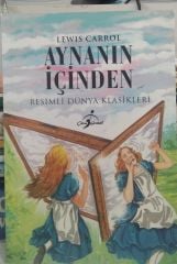 Aynanın İçinden - Resimli Dünya Klasikleri