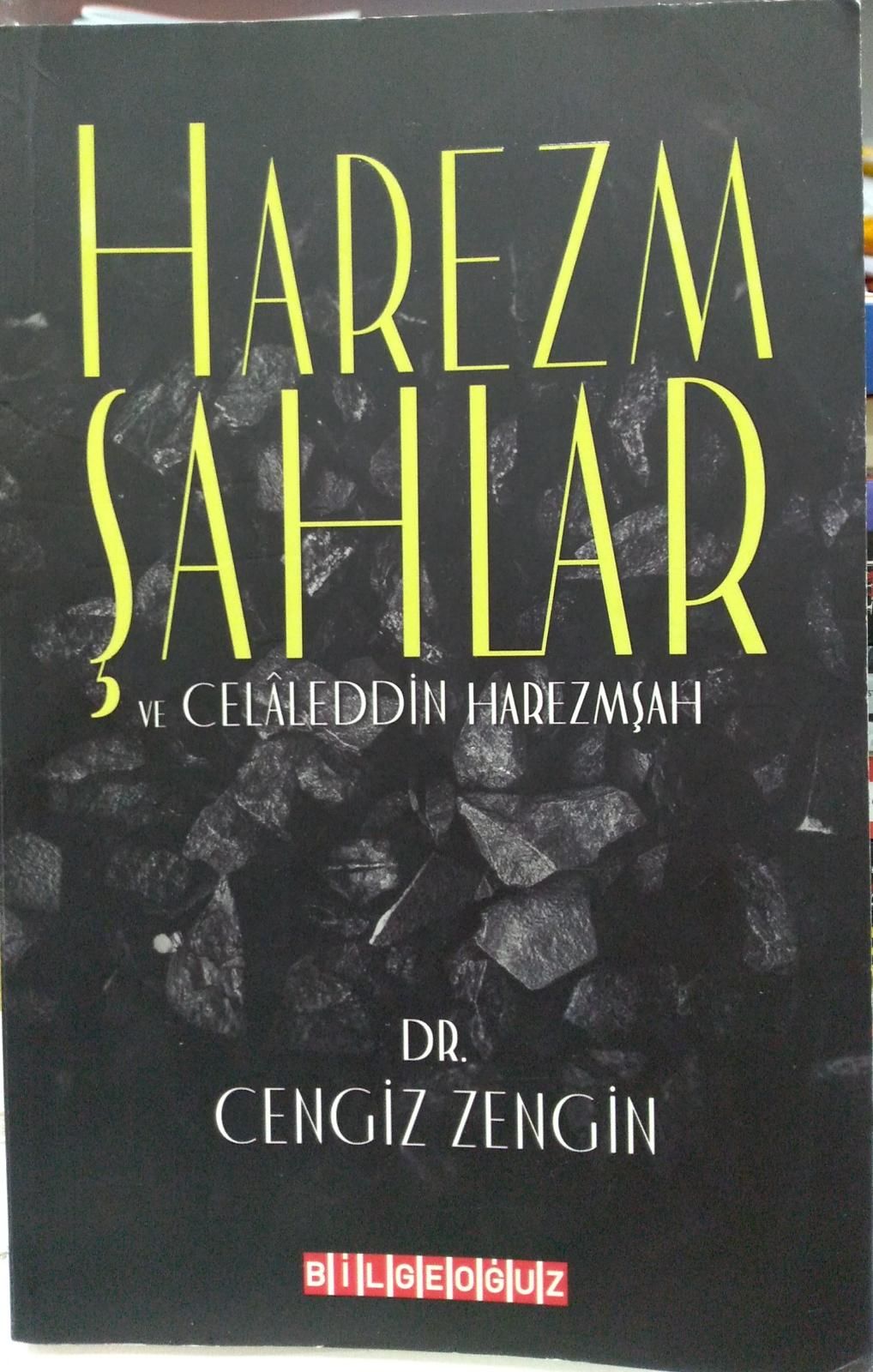 Harzemşahlar ve Celaleddin Harzemşah
