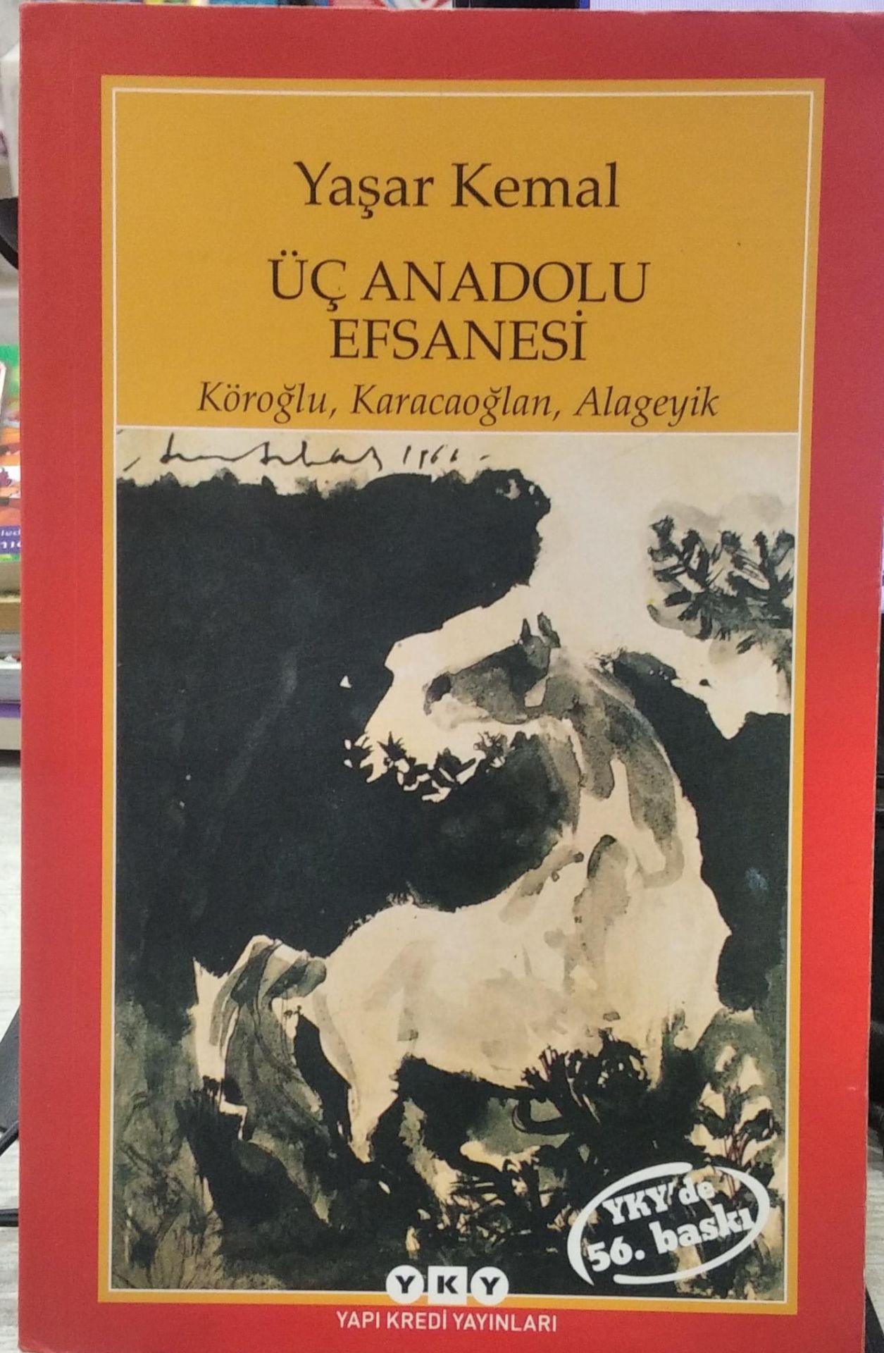 Üç Anadolu Efsanesi - Yaşar Kemal