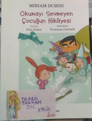Okumayı Sevmeyen Çocuğun Hikayesi - Miriam Dubini